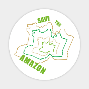 save the amazon Magnet